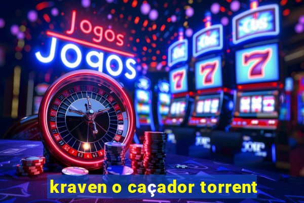 kraven o caçador torrent